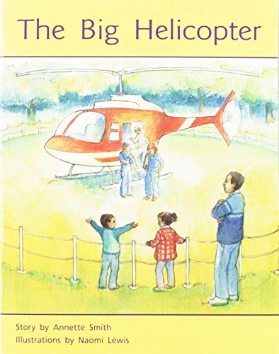 Rigby PM Stars: Individual Student Edition Yellow (Levels 6-8) The Big Helicopter