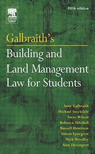 Galbraith's Building and Land Management Law for Students, Fifth Edition