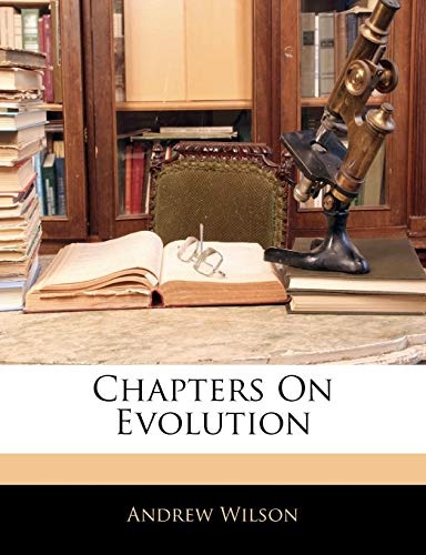Chapters On Evolution