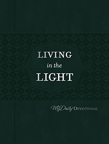 Living in the Light: MyDaily Devotional