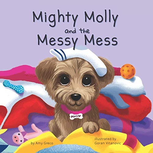 Mighty Molly and the Messy Mess