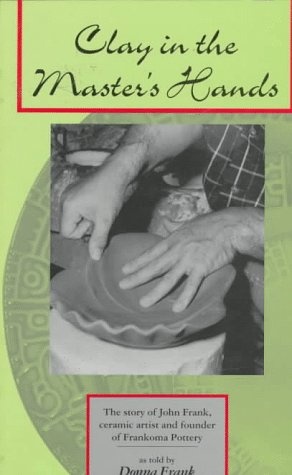 Clay in the Master's Hands