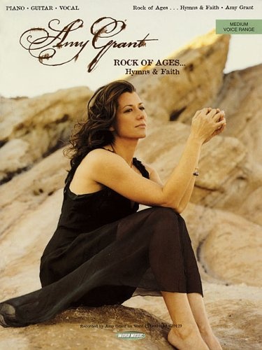 Amy Grant - Rock of Ages... Hymns &amp; Faith