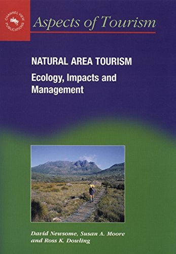 Natural Area Tourism: Ecology, Impacts and Management (4) (Aspects of Tourism (4))