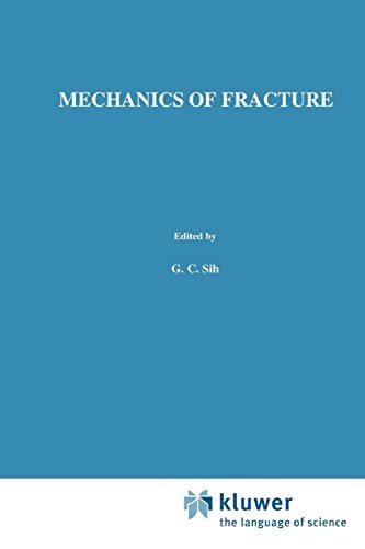 Methods of Analysis and Solutions of Crack Problems (Mechanics of Fracture, 1)