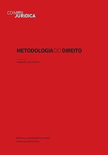 Metodologia do Direito (Coimbra JurÃ­dica) (Portuguese Edition)