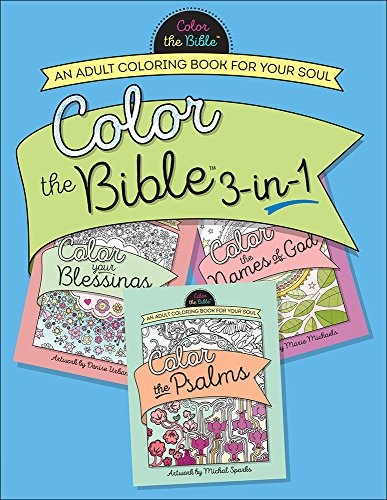 Color the Bible 3-In-1: An Adult Coloring Book for Your Soul