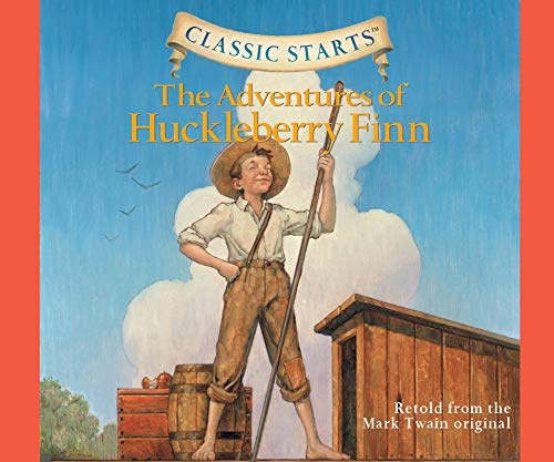 The Adventures of Huckleberry Finn (Volume 11) (Classic Starts)