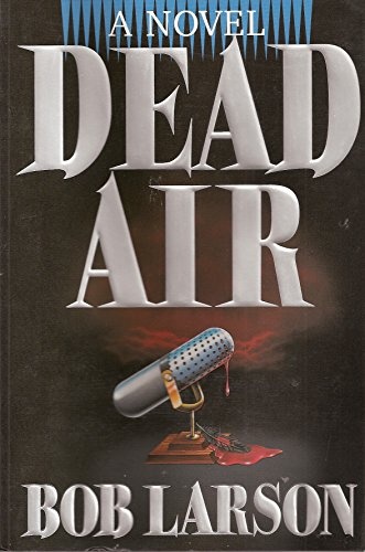 Dead Air: A Novel