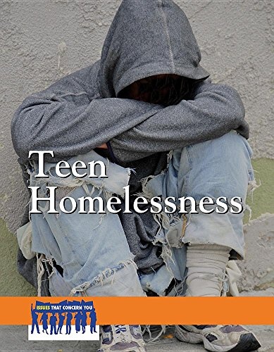 Teen Homelessness (Issues That Concern You)