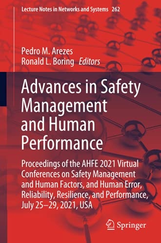 Advances in Safety Management and Human Performance (Lecture Notes in Networks and Systems)