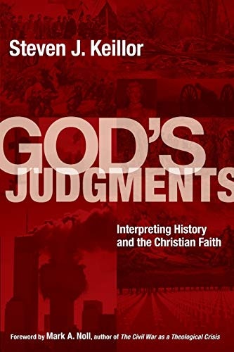 God's Judgments: Interpreting History and the Christian Faith