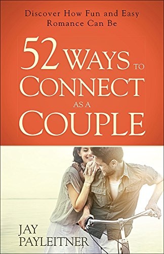 52 Ways to Connect As a Couple