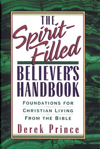 The Spirit-Filled Believer's Handbook