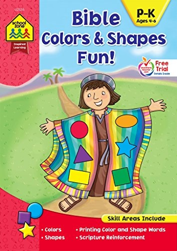 School Zone - Bible Colors & Shapes Fun! Workbook - Ages 4 to 6, Preschool to Kindergarten, Christian Scripture, Old & New Testament, Printing Words, and More (Inspired Learning Workbook)