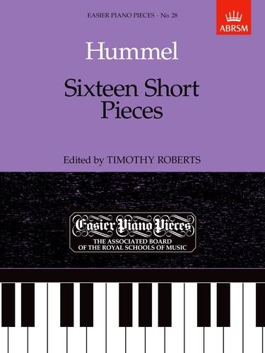 Sixteen Short Pieces (Easier Piano Pieces)