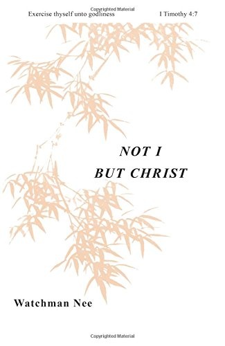Not I But Christ: (Basic Lessons)