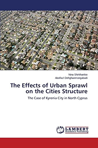 The Effects of Urban Sprawl on the Cities Structure: The Case of Kyrenia City in North Cyprus