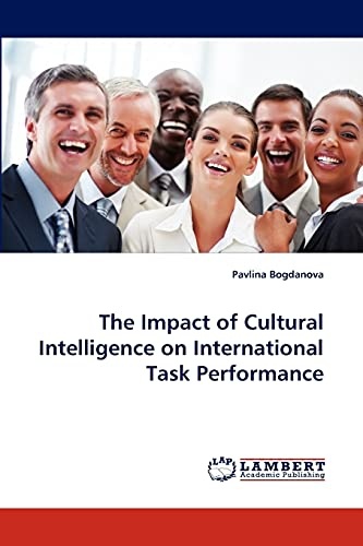 The Impact of Cultural Intelligence on International Task Performance
