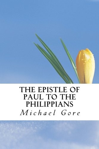 The Epistle of Paul to the Philippians (New Testament Collection)