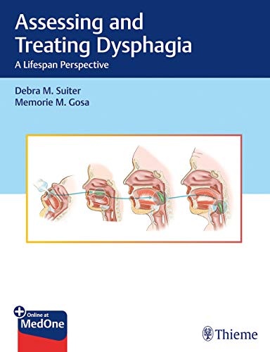 Assessing and Treating Dysphagia: A Lifespan Perspective