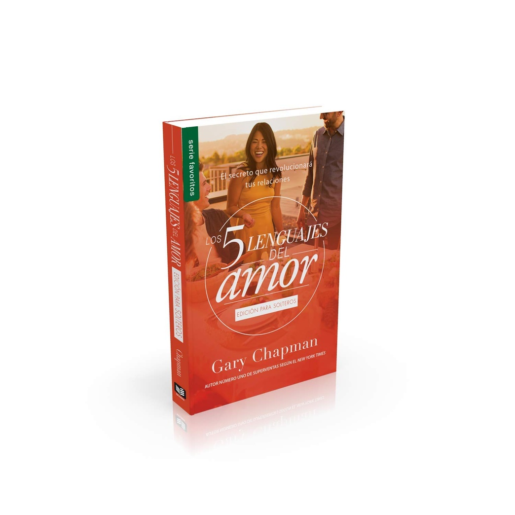 Los 5 lenguajes del amor para solteros (Favoritos) (Spanish Edition)