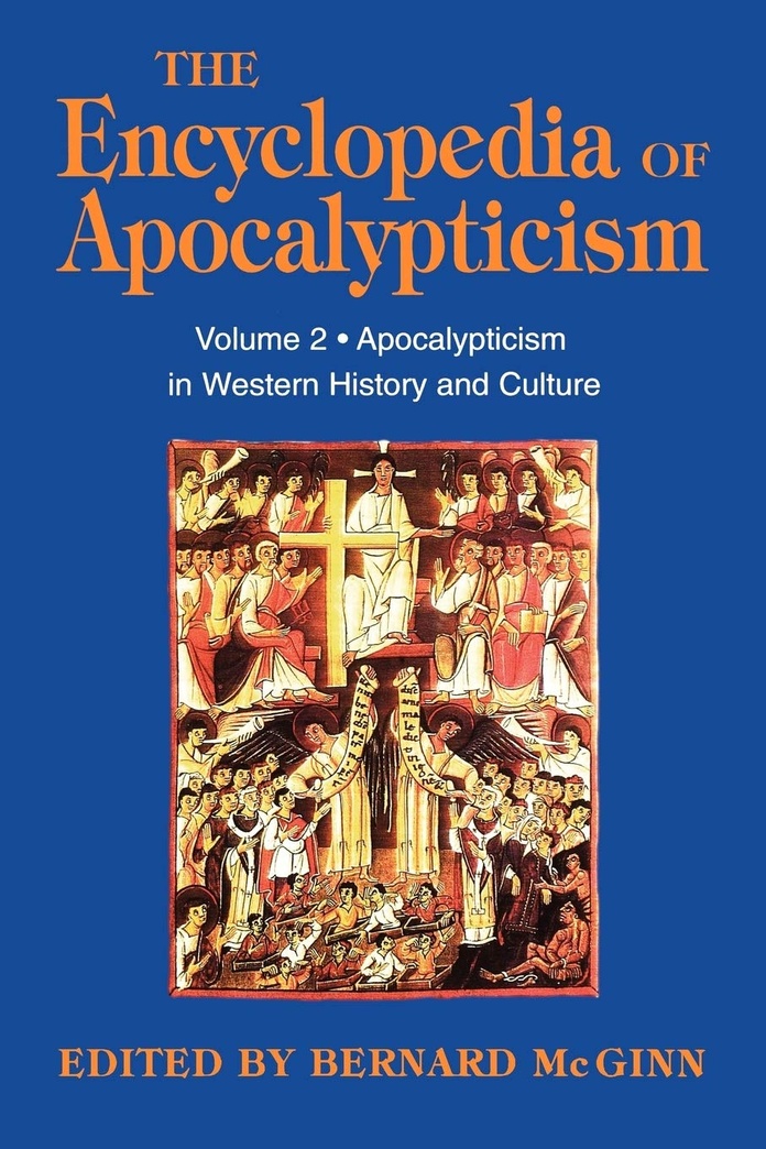Encyclopedia of Apocalypticism: Volume 2: Apocalypticism in Western History and Culture (Encyclopedia of Apocalypticism (Paperback))