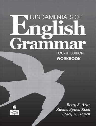 Fundamentals of English Grammar Workbook, 4th Edition
