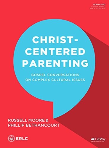 Christ-Centered Parenting - Leader Kit: Gospel Conversations on Complex Cultural Issues