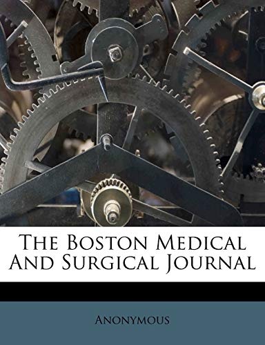 The Boston Medical And Surgical Journal (Afrikaans Edition)