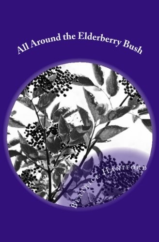 All Around The Elderberry Bush: Musings of a nonagenarian