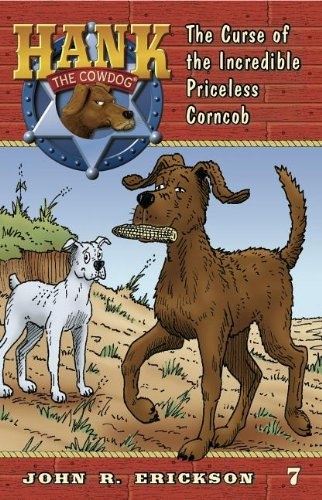 The Curse of the Incredible Priceless Corncob (Hank the Cowdog (Quality))