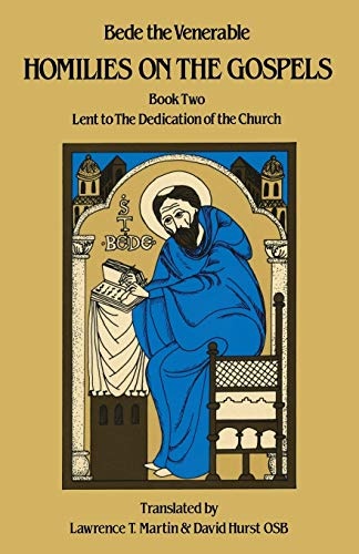 Homilies on the Gospels: Lent to the Dedication of the Church (Book Two) (Bk. 2)