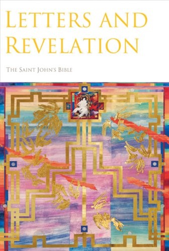 The Saint John's Bible: Letters and Revelation (Wisdom Books)