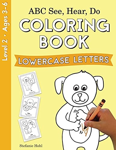 ABC See, Hear, Do Level 2: Coloring Book, Lowercase Letters