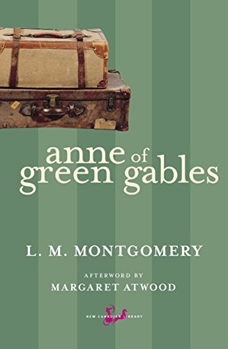 Anne of Green Gables (New Canadian Library)