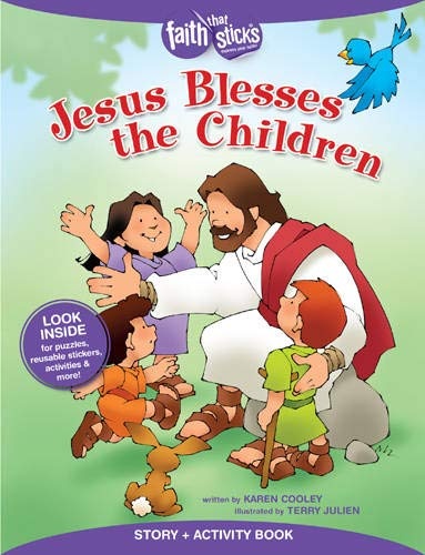 Jesus Blesses the Children Story + Activity Book (Faith That Sticks Books)