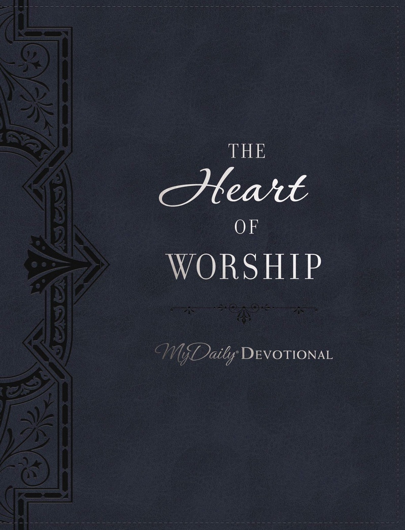The Heart of Worship (MyDaily)