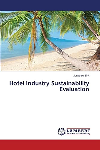Hotel Industry Sustainability Evaluation