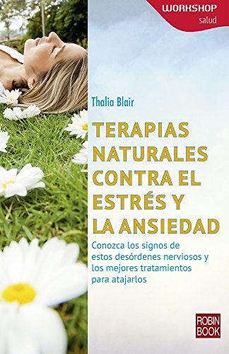 Terapias Naturales Contra El Estrés y La Ansiedad - Thalia Blair ...