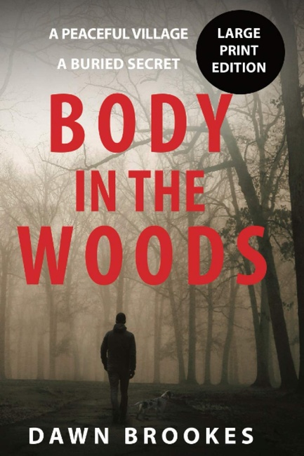 Body in the Woods Large Print Version