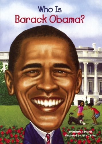 Who Is Barack Obama? (Turtleback School & Library Binding Edition) (Who Was...?)