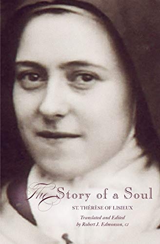 The Story of a Soul: A New Translation (Living Library)