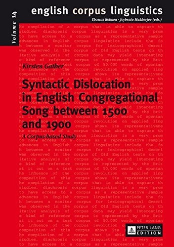 Syntactic Dislocation in English Congregational Song between 1500 and 1900: A Corpus-based Study (English Corpus Linguistics)