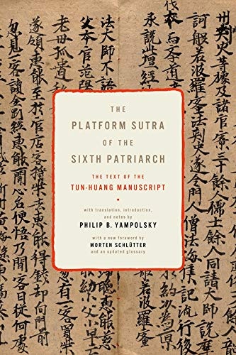 The Platform Sutra of the Sixth Patriarch (Translations from the Asian Classics)
