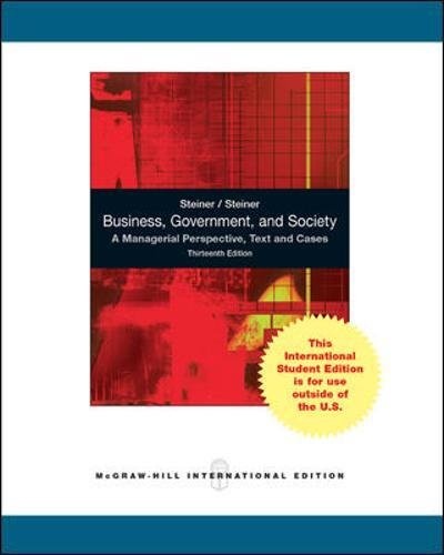 Business, Government, and Society: A Managerial Perspective