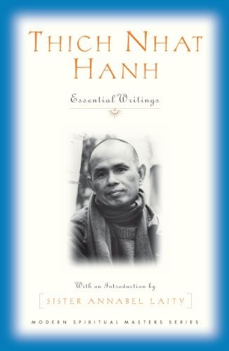 Thich Nhat Hanh: Essential Writings (Modern Spiritual Masters Series)