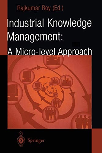 Industrial Knowledge Management: A Micro-level Approach