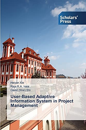 User-Based Adaptive Information System in Project Management