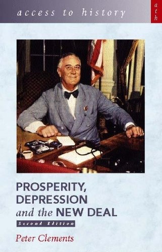 Prosperity, Depression and the New Deal (Access to History)